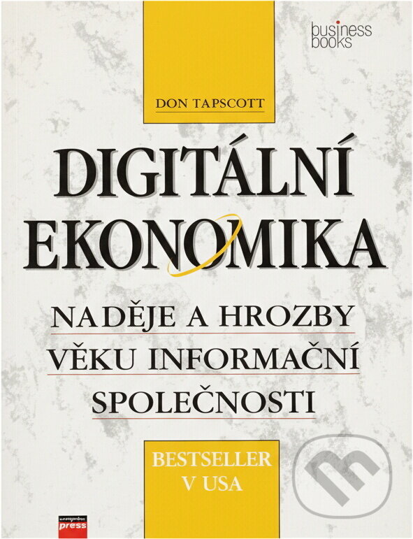 Kniha: Digitální ekonomika (Don Tapscott). Computer Press