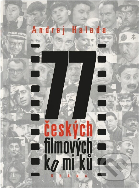 Kniha: 77 českých filmových komiků (Andrej Halada). Brána