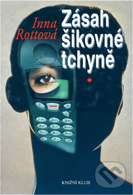 Kniha: Zásah šikovné tchyně (Inna Rottová). Ikar, 2003
