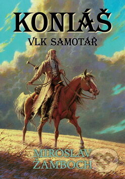 Levně Koniáš - Vlk samotář - Miroslav Žamboch - kniha z kategorie Fantasy