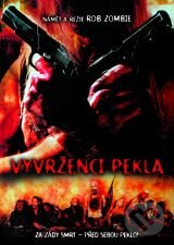 Vyvrženci pekla - Rob Zombie, Hollywood, 2005