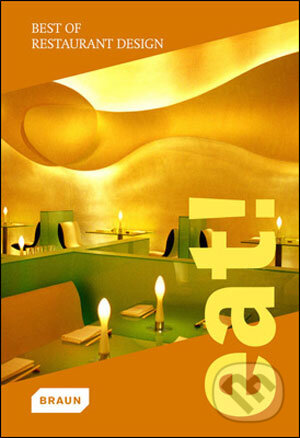 Levně Eat! (Best of Restaurant Design) - kniha z kategorie Odborné a náučné