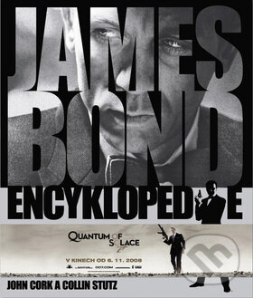 Kniha: James Bond - Encyklopedie (Colin Stutz a John Cork). Mladá fronta, 2008