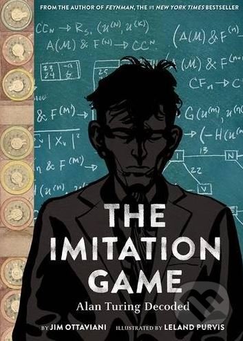 The Imitation Game - Jim Ottaviani, Leland Purvis (ilustrácie), Harry Abrams, 2016