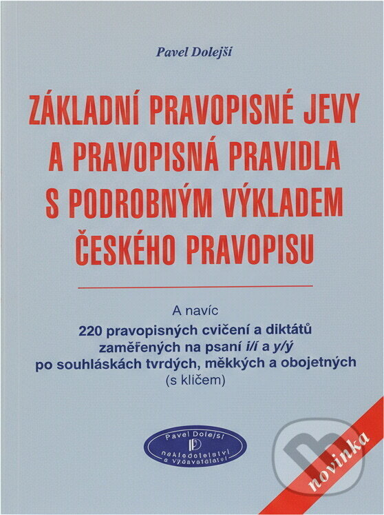 Kniha: Základní pravopisné jevy (Pavel Dolejší). , 2005