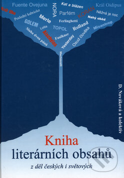 Kniha: Kniha literárních obsahů z děl českých i světových (Marcela Nováková). , 2000