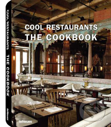 Levně Cool Restaurants The Cookbook - kniha z kategorie Fotografie
