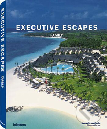 Levně Executive Escapes Family - kniha z kategorie Umenie, dizajn a architektúra