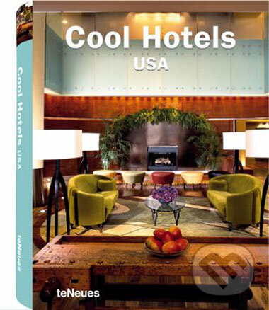 Levně Cool Hotels USA - kniha z kategorie Umenie, dizajn a architektúra