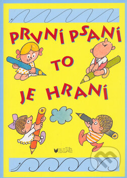 Kniha: První psaní to je hraní (BLUG). BLUG