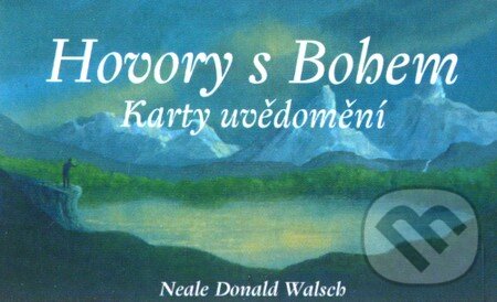 Hovory s Bohem - Neale Donald Walsch, Synergie, 2008