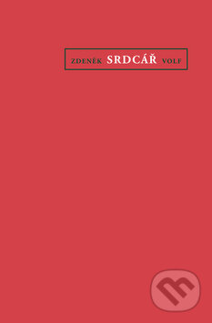 Levně Srdcář - Zdeněk Volf - kniha z kategorie Beletria