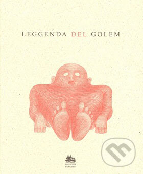 Levně Leggenda del Golem - Ivana Pecháčková - kniha z kategorie Mýty, povesti a legendy