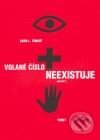 Levně Volané číslo neexistuje - Egon L. Tobiáš - kniha z kategorie Beletria