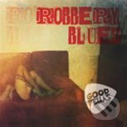 Levně Robbery Blues - Goodfellas