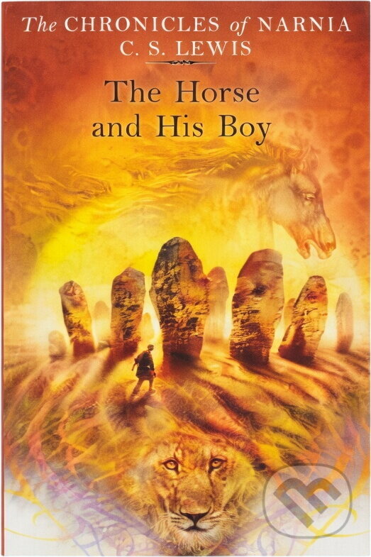Kniha: The Horse and His Boy (Staples Clive Lewis a C. S. Lewis). 