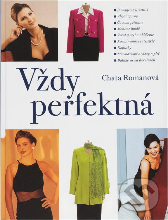 Kniha: Vždy perfektná (Chata Romanová). Perfekt, 2001