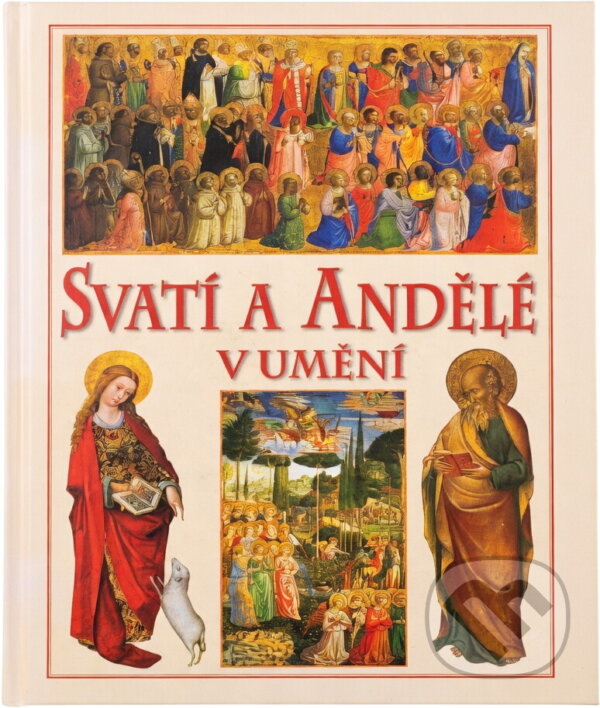 Kniha: Svatí andělé v umění [CZ] (Claire Llewellyn). 
