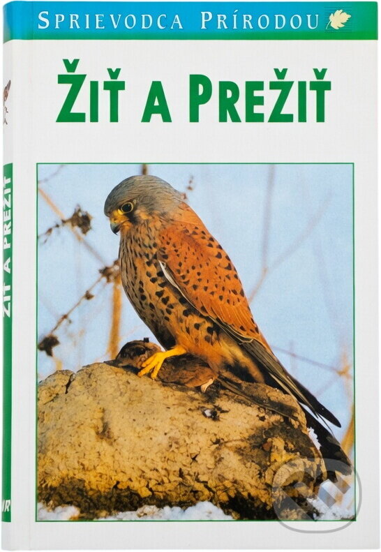 Kniha: Žiť a prežiť v prírode (Josef Reichholf). Ikar, 1999