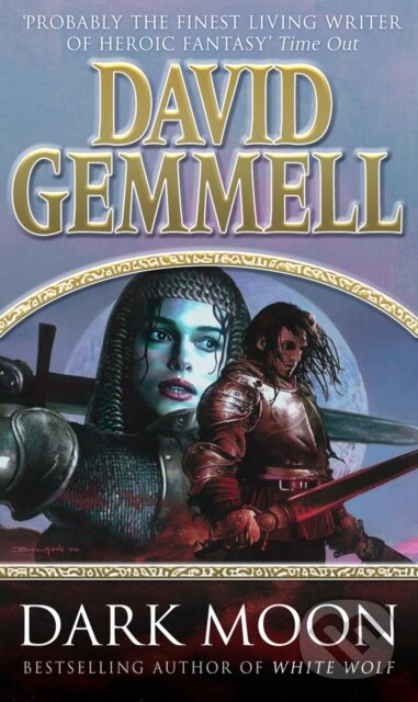 Levně Dark Moon - David Gemmell - kniha z kategorie Fantasy