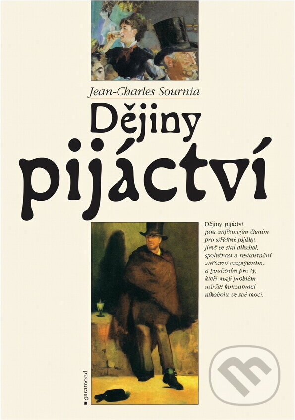 Kniha: Dějiny pijáctví (Jean-Charles Sournia). Garamond, 1999