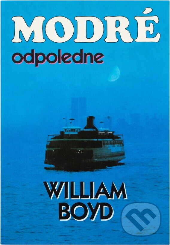 Kniha: Modré odpoledne (William Boyd). , 1999