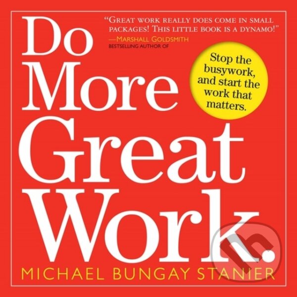 Kniha Do More Great Work