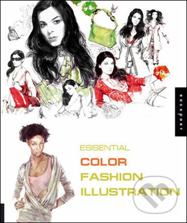 Levně Essential Fashion Illustration: Color and Medium - Estel Vilaseca - kniha z kategorie Móda