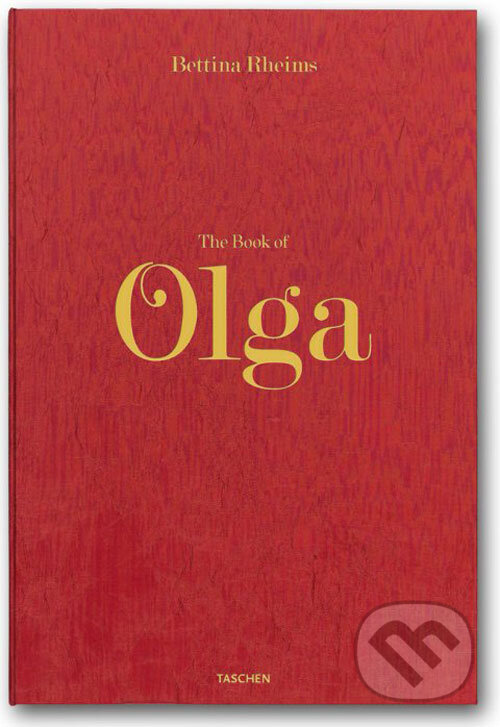 Bettina Rheims, The Book of Olga - Catherine Millet, Taschen, 2008