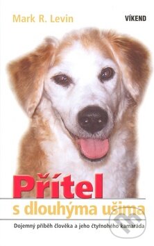 Kniha: Přítel s dlouhýma ušima (Mark R. Levin). Víkend, 2008