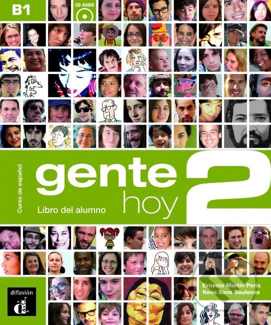 Gente Hoy: Libro del alumno - Ernesto Martin Peris, Difusión, 2014