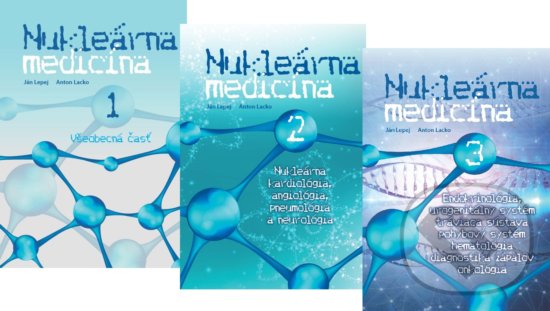Levně Nukleárna medicína I. + II. + III. (kolekcia) - Ján Lepej, Anton Lacko - kniha z kategorie Medicína