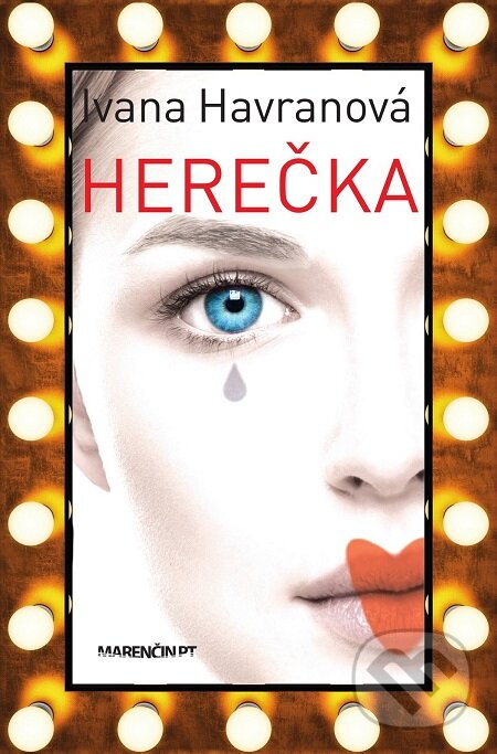 E-kniha: Herečka (Ivana Havranová). Marenčin PT, 2018