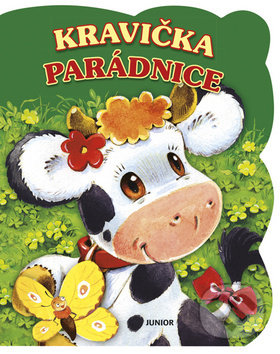 Levně Kravička parádnice - kniha z kategorie Pre deti a mládež