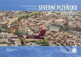 Severní Plzeňsko z nebe - Milan Paprčka, Malované Mapy, 2018