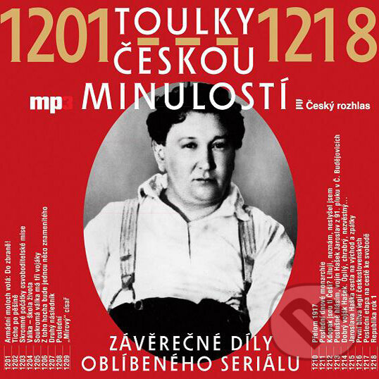 Toulky českou minulostí 1201–1218 - Josef Veselý, Radioservis, 2019