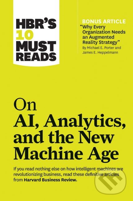 Levně On AI, Analytics, and the New Machine Age - Michael E. Porter, Thomas H. Davenport, Paul Daugherty, H. James Wilson - kniha z kategorie Počítače a…