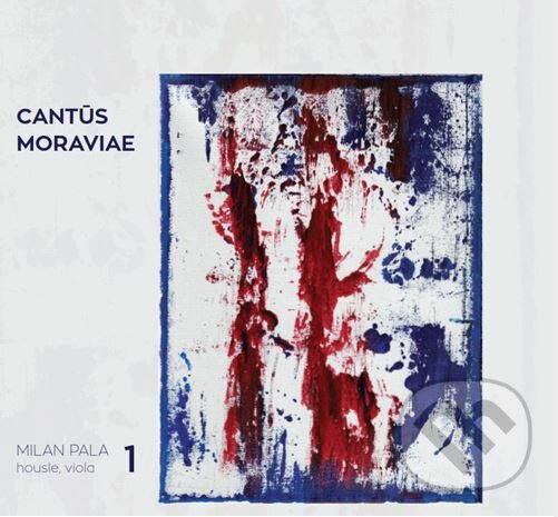 Levně Milan Paľa: Cantus Moraviae 1 (2 CD) - Milan Paľa