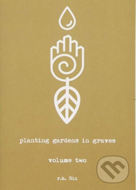 Levně Planting Gardens in Graves (Volume two) - r.h. Sin - kniha z kategorie Poézia