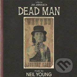 Levně Dead Man (a film by Jim Jarmusch) - Niel Young