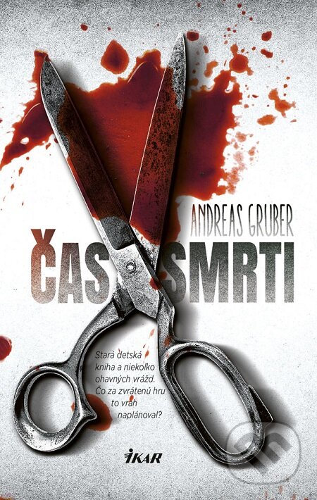 E-kniha: Čas smrti (Andreas Gruber). Ikar, 2019