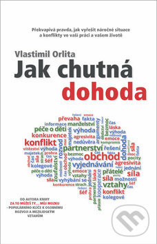 Levně Jak chutná dohoda - Vlastimil Orlita - kniha z kategorie Sebarozvoj