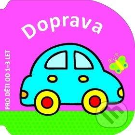 Levně Doprava (Pro děti od 1-3 let) - kniha z kategorie Pre deti a mládež