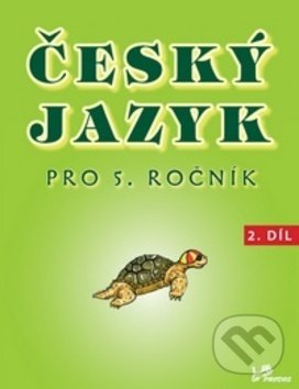 Levně Český jazyk pro 5.ročník (2.díl) - Hana Mikulenková - kniha z kategorie 2. stupeň