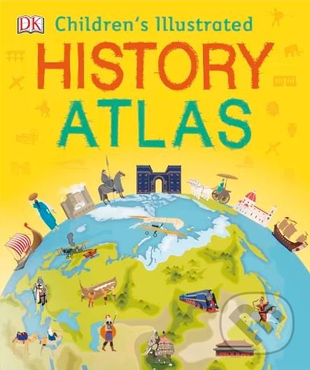 Levně Childrens Illustrated History Atlas - kniha z kategorie Naučné knihy