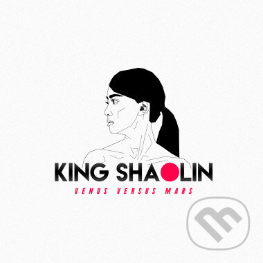 King Shaolin: Venus versus Mars - King Shaolin, Hudobné CD, 2019