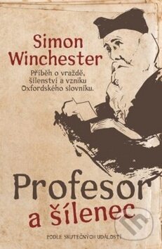 Profesor a šílenec - Simon Winchester, Edice knihy Omega, 2019