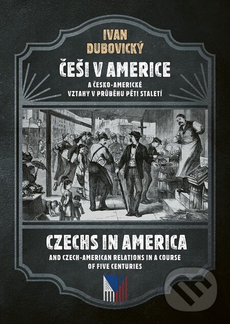 E-kniha: Češi v Americe (Ivan Dubovický). Epocha, 2018