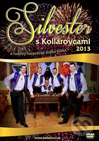 Levně Kollárovci: Silvester s Kollárovcami 2013 (DVD) - Kollárovci