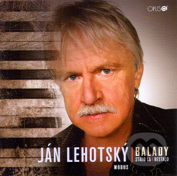 Levně Janko Lehotský: Balady - Stalo sa / nestalo - Janko Lehotský